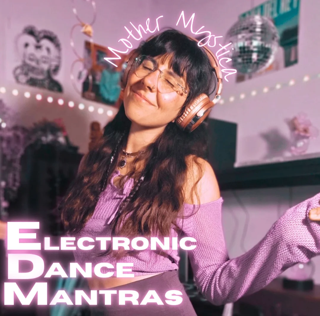 Electronic Dance Mantras album artwork by Mother Mystica